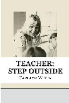 Paperback Teacher: Step Outside Book