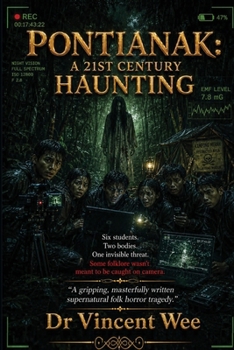 Paperback PONTIANAK: A 21ST CENTURY HAUNTING Book