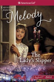 Paperback The Lady's Slipper: A Melody Mystery Book
