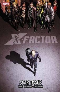 X-Factor: Scar Tissues - Book #2 of the X-Factor Héroes Marvel