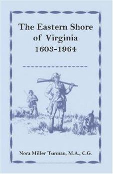 The Eastern Shore of Virginia, 1603-1964