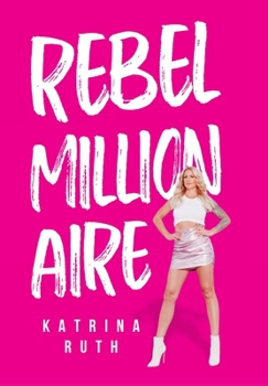 Hardcover Rebel Millionaire Book