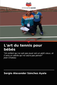 Paperback L'art du tennis pour bébés [French] Book
