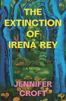 Hardcover The Extinction of Irena Rey Book