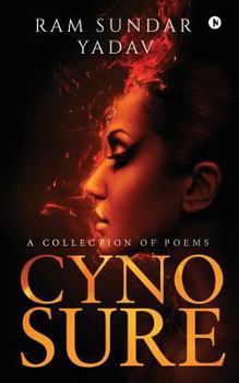 Paperback Cynosure: A Collection of Poems Book