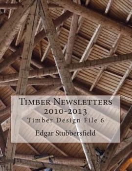 Paperback Timber Newsletters 2010-2013 Book