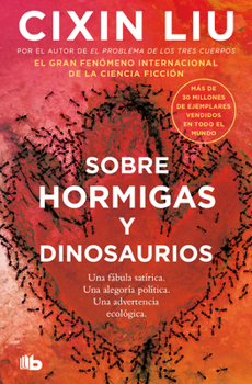 Sobre hormigas y dinosaurios / Of Ant And Dinosaurs (Spanish Edition)