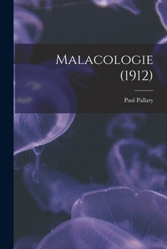 Paperback Malacologie (1912) [French] Book