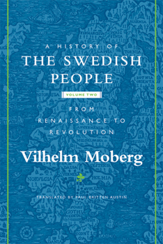 Från Engelbrekt till och med Dacke - Book #2 of the A History of the Swedish People