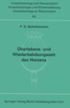 Paperback Überlebens- Und Wiederbelebungszeit Des Herzens [German] Book