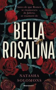 Hardcover Bella Rosalina / Fair Rosaline [Spanish] Book