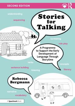 Paperback Stories for Talking: A Programme to Support the Early Development of Language Through Storytime Book
