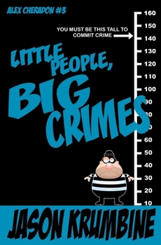 Paperback Little People, Big Crimes Book