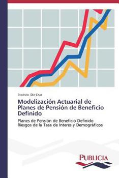 Paperback Modelización Actuarial de Planes de Pensión de Beneficio Definido [Spanish] Book