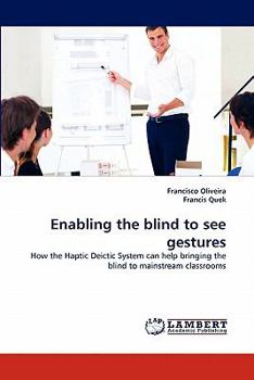 Paperback Enabling the blind to see gestures Book