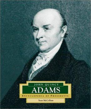 Library Binding John Quincy Adams: America's 6th President Book