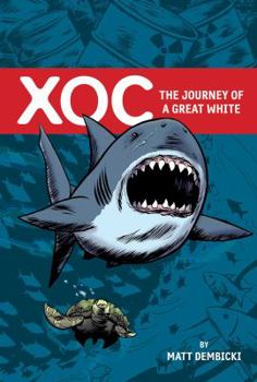 Hardcover Xoc: The Story of a Great White Book