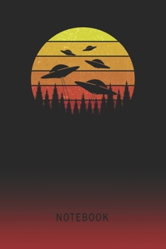 Notebook: UFO Alien Invasion Blank Wide Ruled Lined Paper Notepad | Writing Pad Journal | Assignments Taking Class Notes Homework Studying Math ... & University Organizer | Student Teacher