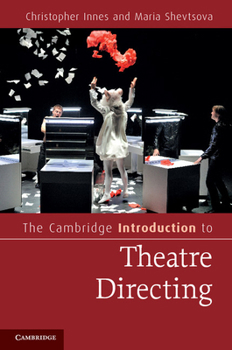 Paperback The Cambridge Introduction to Theatre Directing Book