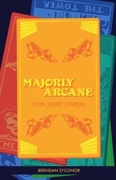 Paperback Majorly Arcane: Five Short Stories Book