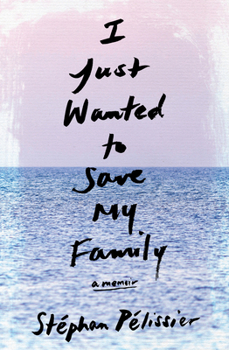 Paperback I Just Wanted to Save My Family: A Memoir Book
