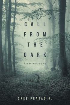 Paperback Call from the Dark: Ruminations Book