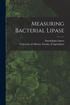 Paperback Measuring Bacterial Lipase Book