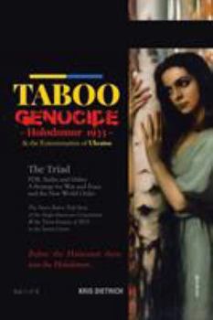 Paperback Taboo Genocide: Holodomor 1933 & the Extermination of Ukraine Book