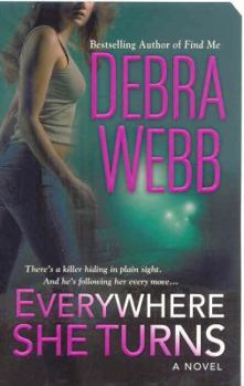 Mass Market Paperback Everywhere She Turns Book