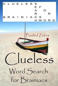 Paperback Clueless Word Search for Brainiacs Book