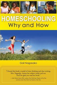 Paperback Homeschooling: Why and How Book