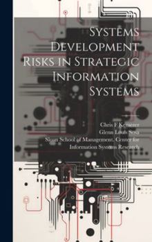 Hardcover Systems Development Risks in Strategic Information Systems Book