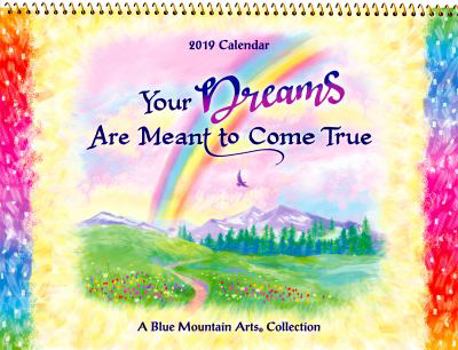 Calendar 2019 Calendar: Your Dreams Are Meant to Come True, 9" X 12" Book