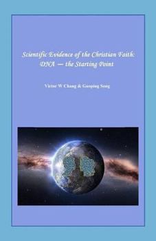Paperback Scientific Evidence of the Christian Faith: DNA - the Starting Point. (English version) Book