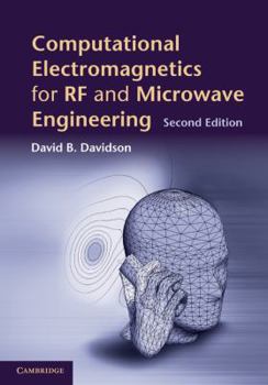 Hardcover Computational Electromagnetics for RF and Microwave Engineering Book