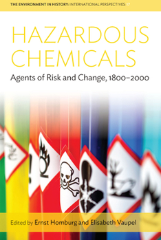 Paperback Hazardous Chemicals: Agents of Risk and Change, 1800-2000 Book