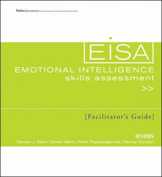 Loose Leaf Emotional Intelligence Skills Assessment (Eisa) Facilitator's Guide Set Book
