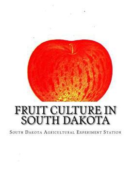 Paperback Fruit Culture in South Dakota Book