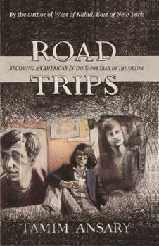 Paperback Road Trips: Becoming an American in the vapor trail of The Sixties Book