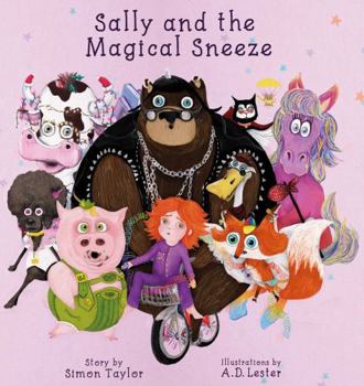 Hardcover Sally and the Magical Sneeze Book
