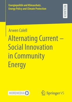 Paperback Alternating Current - Social Innovation in Community Energy Book