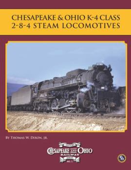 Paperback Chesapeake & Ohio K-4 Class 2-8-4 Steam Locomotives Book