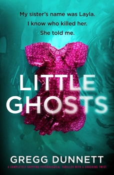 Paperback Little Ghosts: A Completely Gripping Psychological Thriller with a Shocking Twist Book