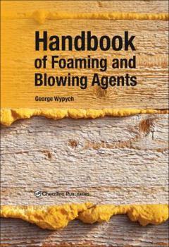 Hardcover Handbook of Foaming and Blowing Agents Book