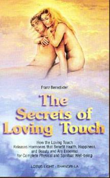 Paperback Secrets of Loving Touch Book