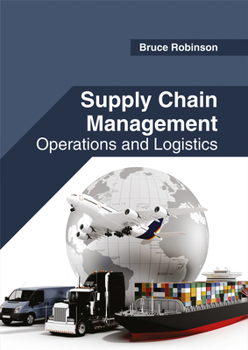 Hardcover Supply Chain Management: Operations and Logistics Book