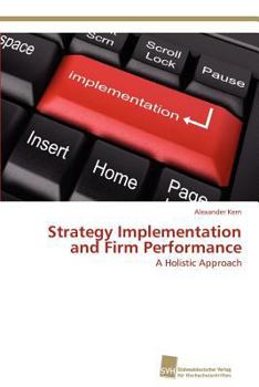 Paperback Strategy Implementation and Firm Performance Book