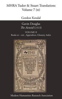 Hardcover Gavin Douglas, 'The Aeneid' (1513) Volume 2: Books IX - XIII, Appendices, Glossary, Index Book