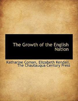 Paperback The Growth of the English Nation Book