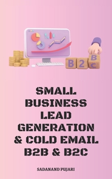 Paperback Small Business Lead Generation & Cold Email B2B & B2C Book